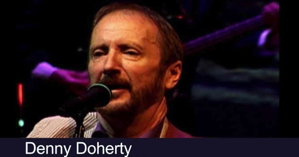 Denny Doherty Career Journey