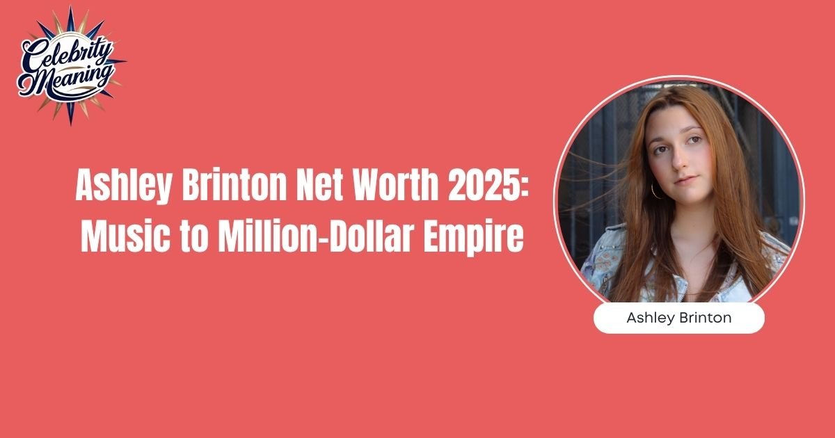 Ashley Brinton Net Worth
