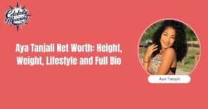 Aya Tanjali Net Worth