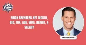 Brian Brenberg Net Worth