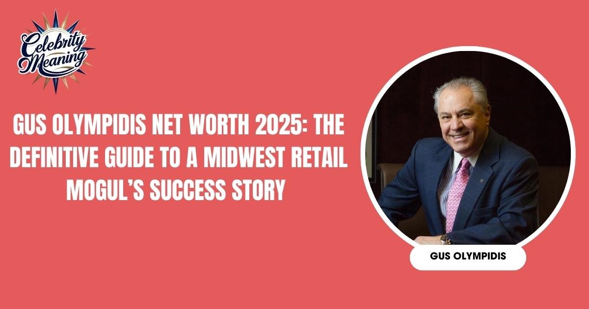 Gus Olympidis Net Worth