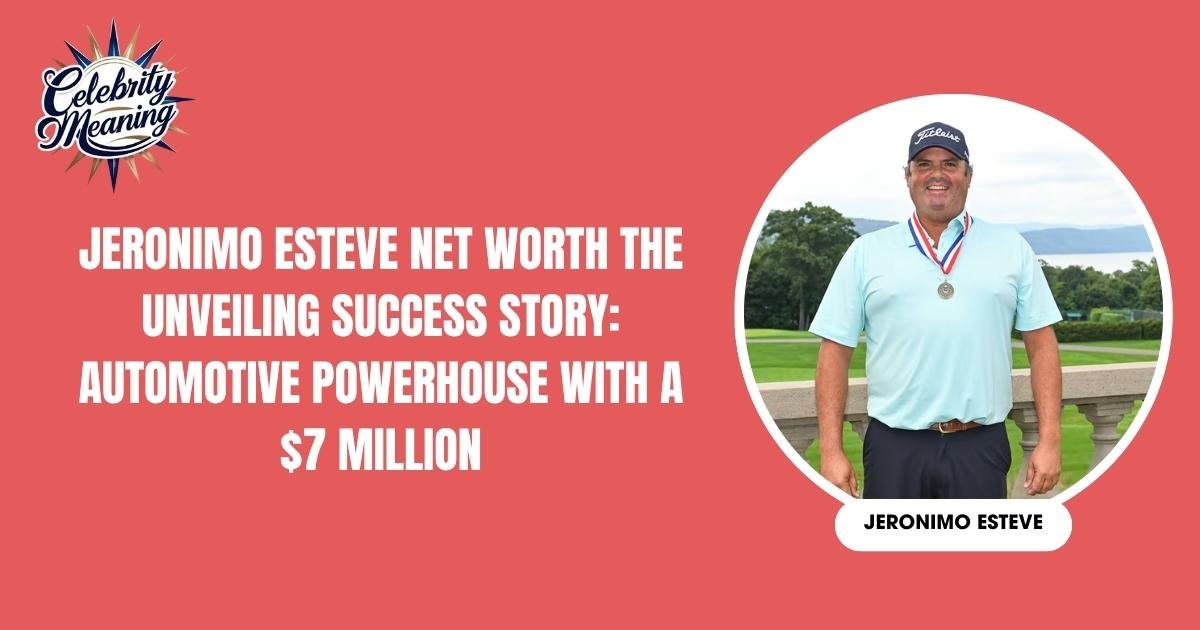 Jeronimo Esteve net worth