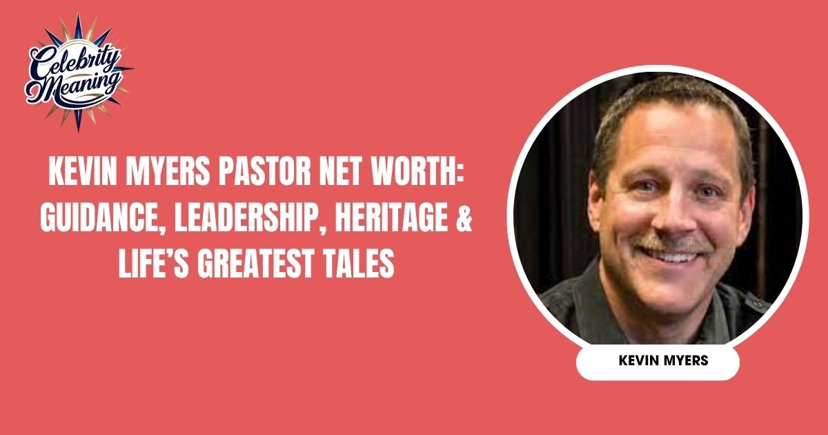 Kevin Myers Pastor Net Worth