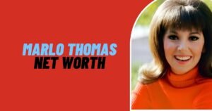Marlo Thomas Net Worth