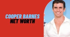 Cooper Barnes Net Worth