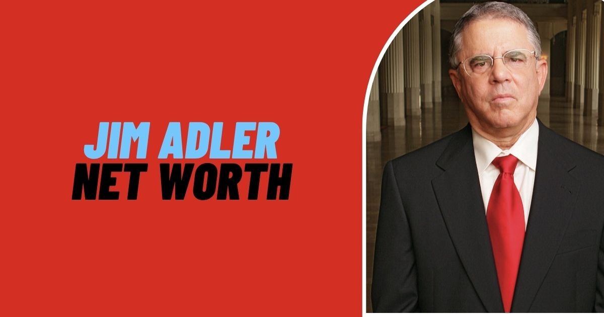 Jim Adler Net Worth