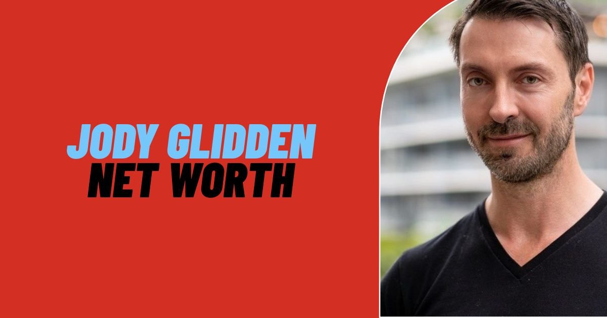 Jody Glidden Net Worth