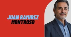 Juan Ramirez Montroso