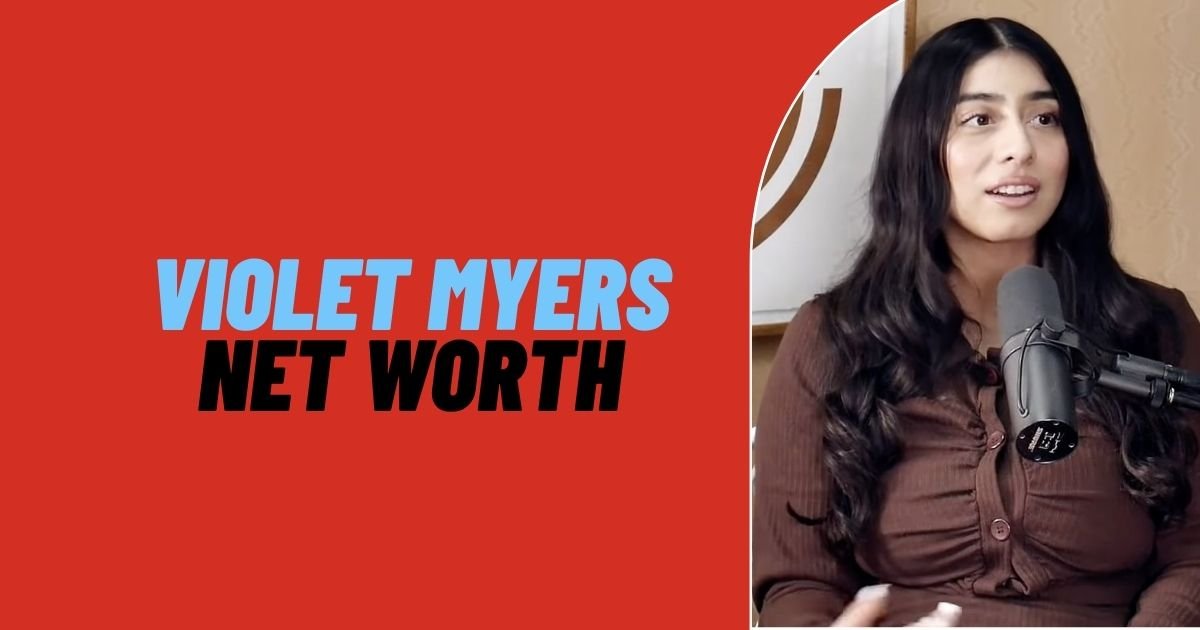 Violet Myers Net Worth