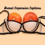 Breast Expansion Captions