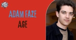 Adam Faze Age