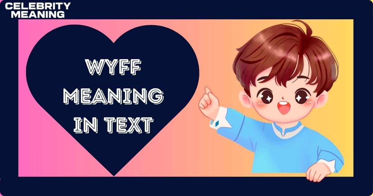 WYFF Meaning in Text